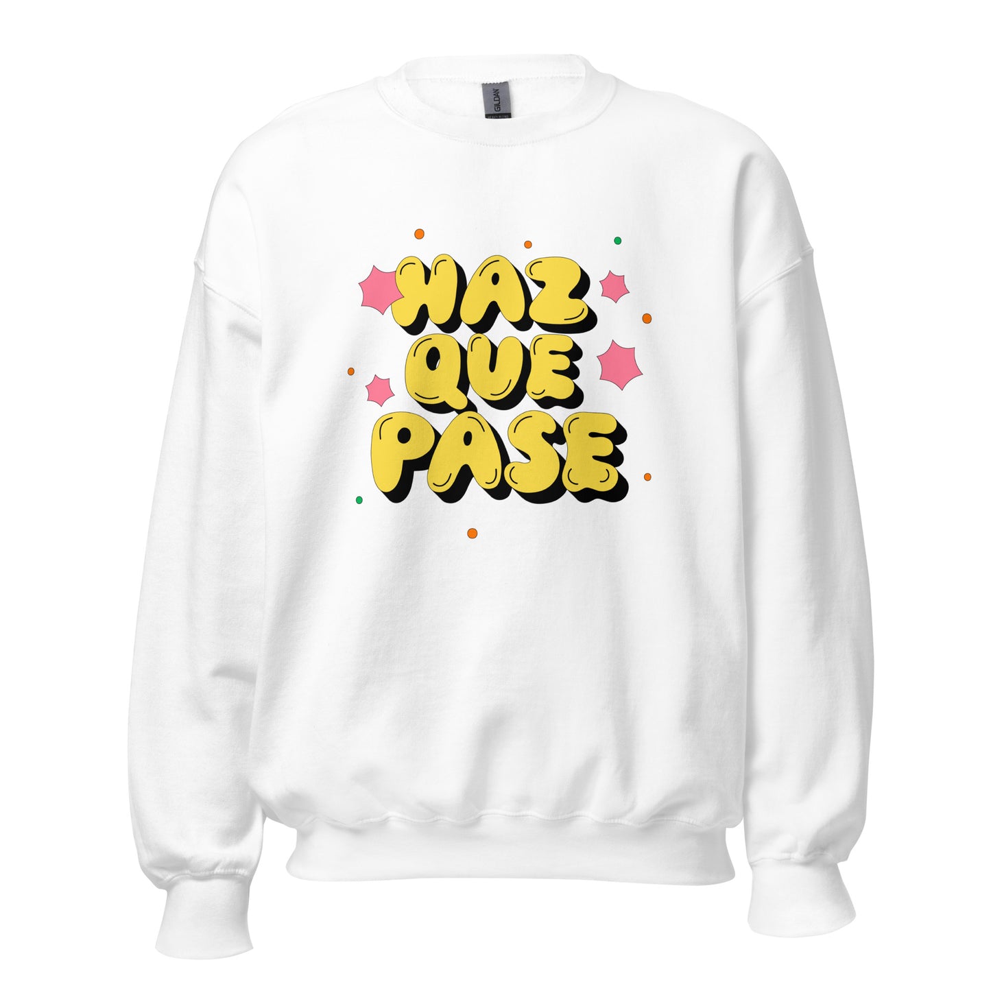 Sudadera Haz Que Pase